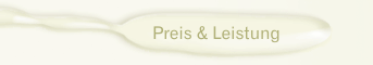 Preis & Leistung